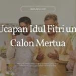 50 Ucapan Idul Fitri untuk Calon Mertua