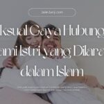 Seksual Gaya Hubungan Suami Istri yang Dilarang dalam Islam