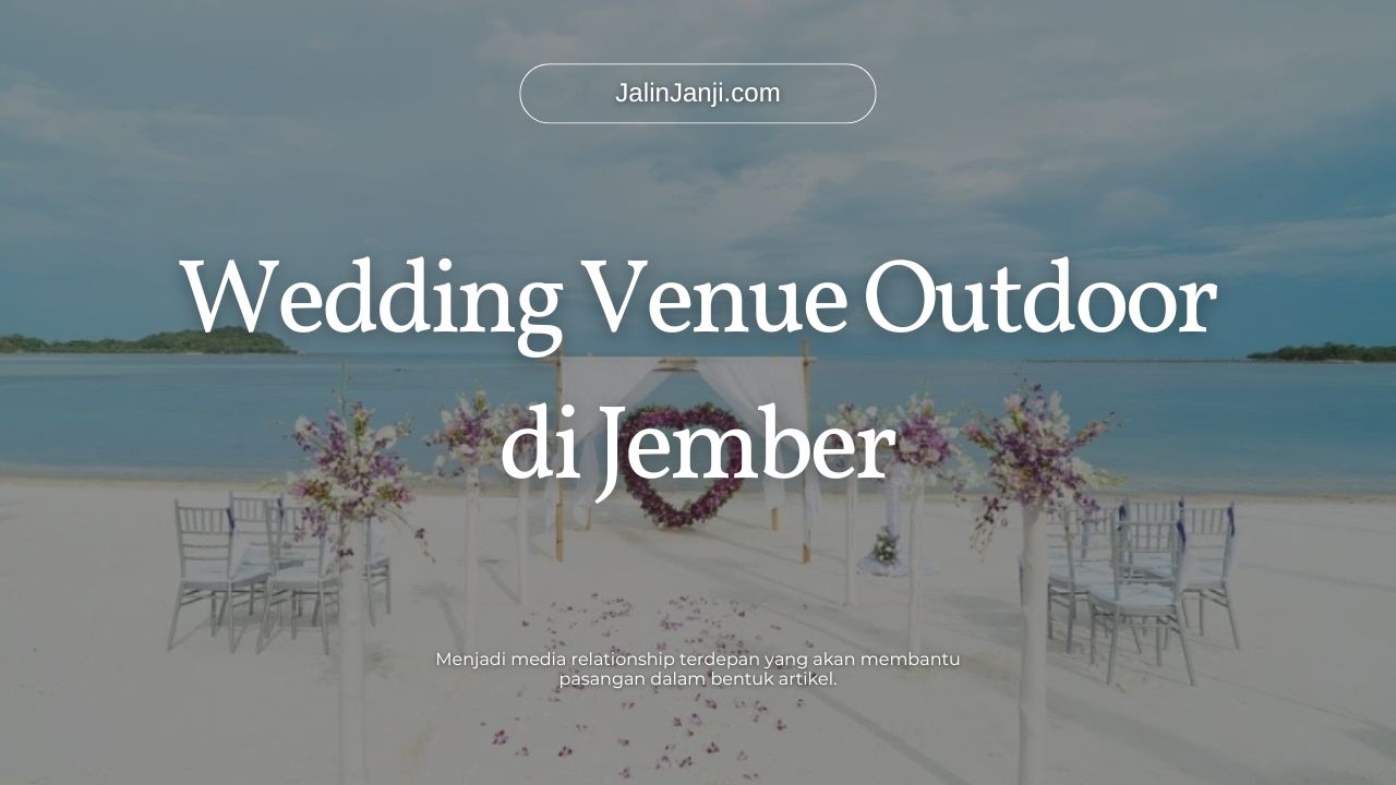 Wedding Venue Outdoor di Jember