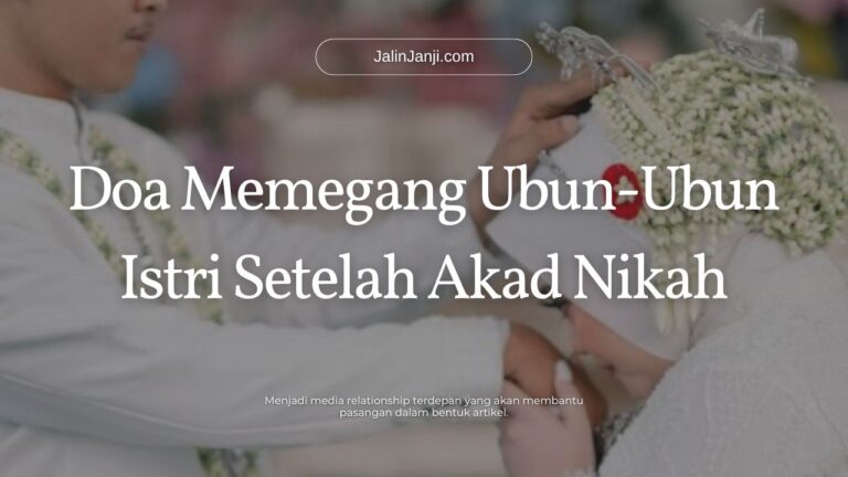 Doa Memegang Ubun Ubun Istri Setelah Akad Nikah Doa Memegang Ubun-Ubun Istri Setelah Akad Nikah