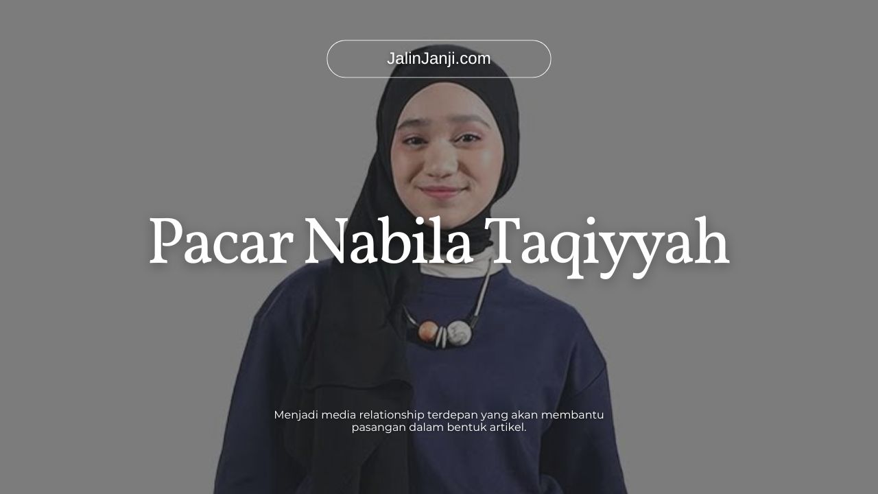 Pacar Nabila Taqiyyah