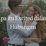 Apa itu Excited dalam Hubungan