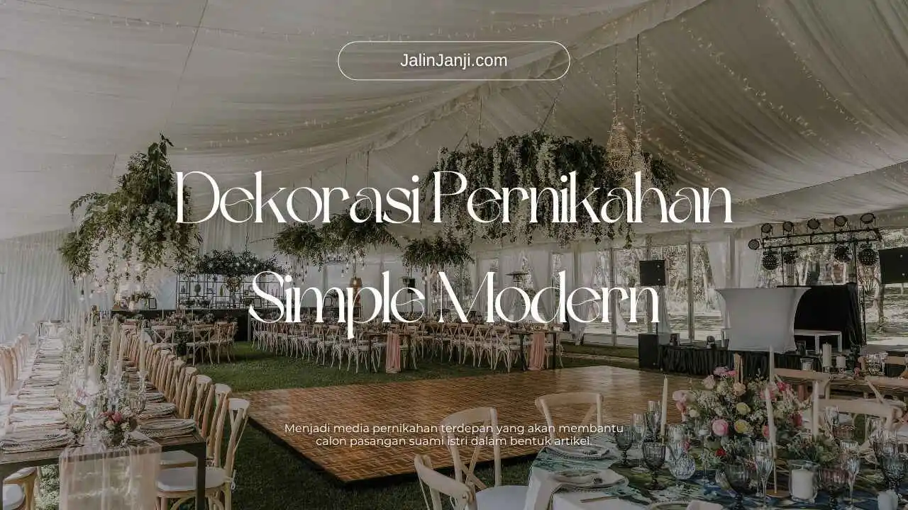 Dekorasi Pernikahan Simple Modern